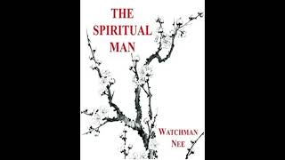 Conscience P5 C3  The Spiritual Man  Watchman Nee Nghê Thác Thanh CONTENTS BELOW [upl. by Adekahs]