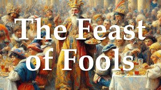 The Feast of Fools [upl. by Jablon]