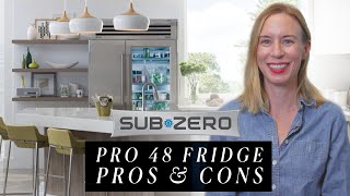 Sub Zero Pro 48 Refrigerator Pros amp Cons  Review [upl. by Thirion]