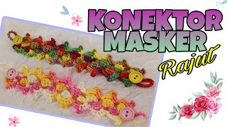 KONEKTOR MASKER How to Crochet Mask Extender SamaSaya DiRumahAja [upl. by Aicelav]