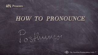 How to Pronounce Posthumous Popular Examples of Posthumous Pronunciation [upl. by Jackie]