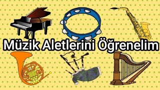 Müzik Aletlerini Ve Seslerini Öğrenelim  Müzik Aletleri  Müzik Sesleri  Eğitici Videolar [upl. by Anitsyrk776]