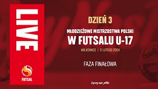 Młodzieżowe Mistrzostwa Polski w futsalu w kategorii U17 2024 R  DZIEŃ TRZECI faza pucharowa [upl. by Relyc]