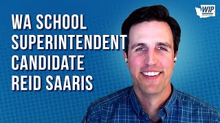 WA School Superintendent Candidate Reid Saaris  Washington Indivisible Podcast [upl. by Aitas]