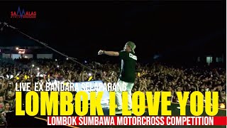 AMTENAR LIVELOMBOK I LOVE YOU  Live Ex Bandara Selaparang [upl. by Isus115]