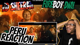 American reacts to Fireboy DML amp Ed Sheeran  Peru Official Video [upl. by Ahtanaram]