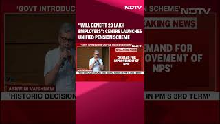 UPS Scheme  quotWill Benefit 23 Lakh Employeesquot Centre Launches Unified Pension Scheme [upl. by Yanehs496]