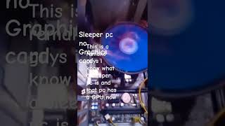 remake of sleeper pc no graphics card shorts notsleeperpc [upl. by Naenaj399]