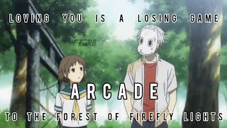 Arcade  To The Forest Of Firefly Lights AMV Hotarubi no Mori e  Duncan Laurance [upl. by Noletta]