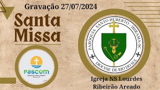 Santa Missa Igreja Nossa Senhora de Lourdes Ribeirão Areado Gravado [upl. by Eeldarb]