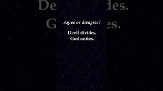 Agree or disagree Devil divides God unites shorts [upl. by Ayrad975]