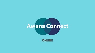 Awana Connect Online Part 3 Recruiting Volunteers [upl. by Rifkin]