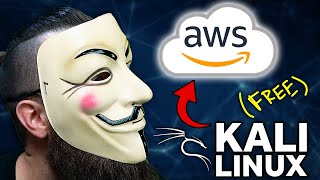 FREE Kali Linux in the Cloud AWS [upl. by Rehptosirhc902]