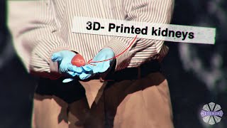 Printing Human Organs on Demand [upl. by Drucie114]