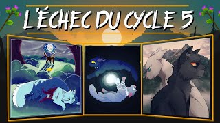 LÉCHEC du Cycle 5 de La Guerre des Clans Critique [upl. by Tiny220]