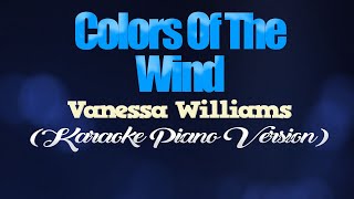 COLORS OF THE WIND  Vanessa Williams KARAOKE PIANO VERSION [upl. by Hsak]