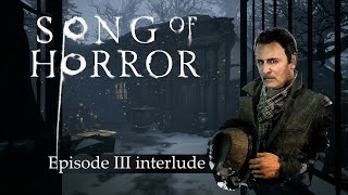 SONG OF HORROR compilation  Episode 3 Interlude [upl. by Rajiv]