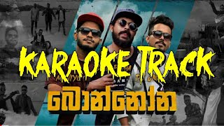 Bonnona  බොන්නෝන  Karaoke Track  DJ JNK x Shan Putha x Moniyo [upl. by Gorden760]