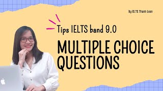 Tips band 90 dạng Multiple Choice Question trong IELTS Reading IELTS Thanh Loan [upl. by Hgielime]