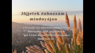 Becsei Miklós Jöjjetek énhozzám mindnyájan 20240804 [upl. by Assilem116]