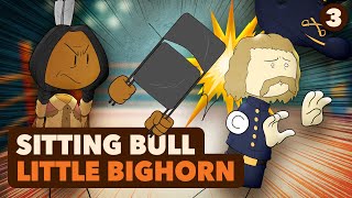 Sitting Bull Battle of the Little Bighorn  Native American History  Part 3  Extra History [upl. by Liuqnoj32]