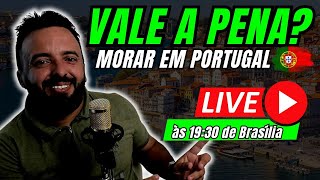 🔴VALE A PENA MESMO MORAR EM PORTUGAL 2 HORAS Tirando dúvidas sobre morar em Portugal [upl. by Bora]