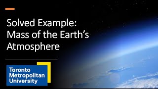 Solved Problem Hydrostatic Calculation of the Mass of Earths Atmosphere [upl. by Esile]