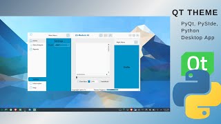 22ModernUI QT Theme Engine Using QT Sass and QSettings  Python PySide PyQt and QT Designer [upl. by Allehs218]
