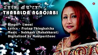 Thabalda Ngaojabi by Sorokhaibam Umoni  Manipuri Old Song [upl. by Jenni392]