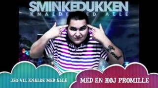 Sminkedukken quotKnalde Med Allequot  Kliche Elektro Remix [upl. by Spiers]