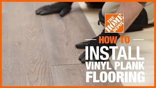 How to Install Vinyl Plank Flooring  The Home Depot [upl. by Harned582]