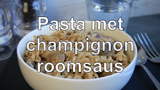 Pasta met champignonroomsaus recept [upl. by Fruma]