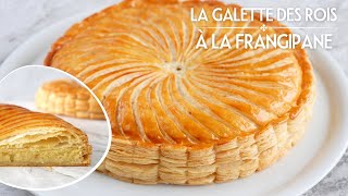 La GALETTE DES ROIS à la FRANGIPANE 2024  Recette de Pâte Feuilletée Maison [upl. by Enamrahc]