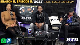 Dizzle Comedian “Preacher in the streets to Dizzle in the industry” RTM Podcast Show S5 E5 2022 [upl. by Lundeen]