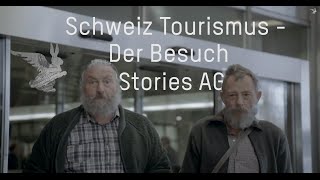 Schweiz Tourismus Werbung  Der Besuch  stories AG [upl. by Lledniw]