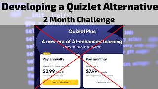 Developing a Quizlet Alternative A 2Month Challenge 1 [upl. by Nnire413]