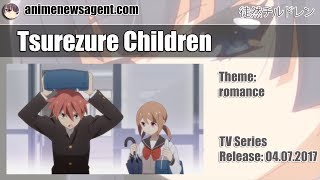 Tsurezure Children Anime  Release 04072017 [upl. by Llednew]