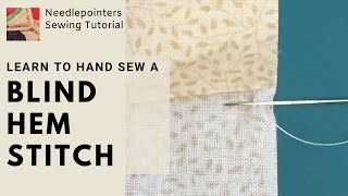 How to Hand Sew the Blind Hem Stitch Slip Stitch [upl. by Nauht]