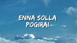 Enna solla pogirai lyrics  AR Rahman  Shankar Mahadevan  SJ TECH EDITZZ [upl. by Devlin]