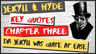 Jekyll and Hyde Chapter Three Key Quotations [upl. by Duhl286]