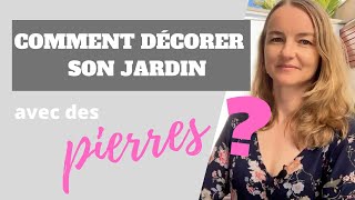 Comment décorer son jardin avec des pierres [upl. by Dyoll]