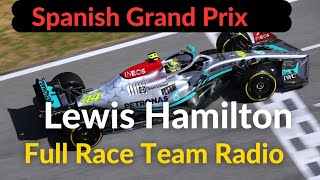 Lewis Hamilton FULL RACE Team Radio Spanish Grand Prix [upl. by Carman]