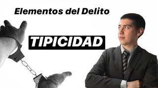 ⚖️⛓️ Tipicidad Derecho Penal ⛓️⚖️ Elementos del Delito 24 [upl. by Rayford]