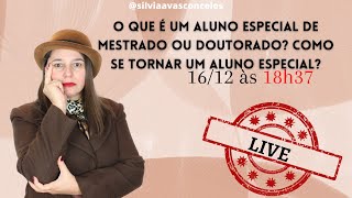 o que é um aluno especial de mestrado ou doutorado como se tornar um aluno especial [upl. by Aleusnoc413]