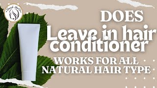 IS LEAVEIN CONDITIONER GOOD FOR MY NATURAL HAIR [upl. by Troyes43]