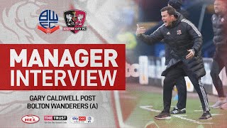 💬 Gary Caldwell post Bolton Wanderers A  Exeter City Football Club [upl. by Voleta]