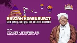 🔴LIVE KAJIAN NGABUBURIT  Kitab Hilyatul Auliya Sejarah Biografi Ulama SalafSyekhFathurahman [upl. by Purvis670]