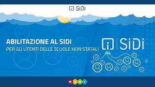 Tutorial Abilitazione al SIDI per gli Utenti delle Scuole non Statali [upl. by Kcaz464]