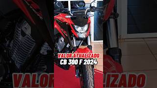 VALOR ATUALIZADO DA CB 300 F TWISTER ABS VERMELHA MODELO 2024cb300f honda motos motocicleta [upl. by Bernadette]