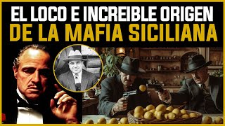 El Loco Origen de la Mafia Siciliana  Historia Completa de la Cosa Nostra [upl. by Eissel]